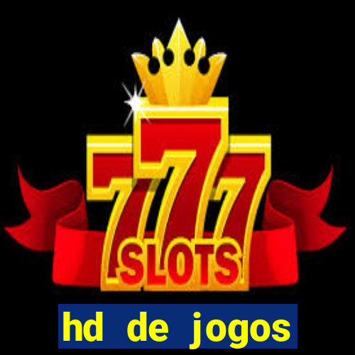 hd de jogos aliexpress - download